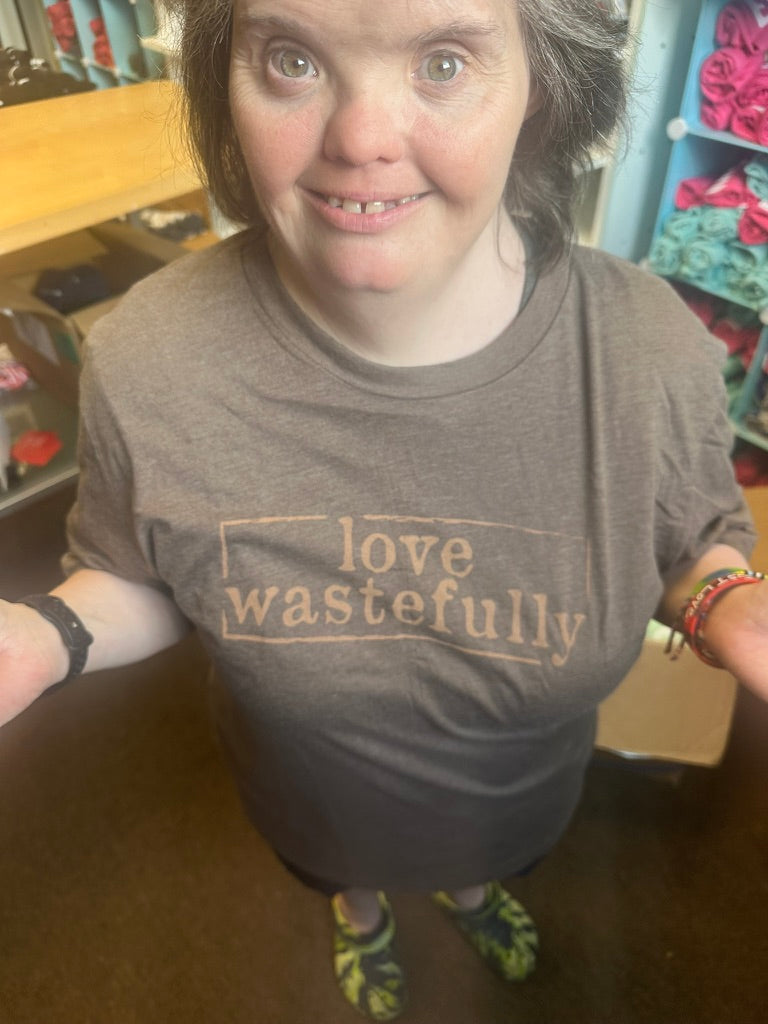 LOVE WASTEFULLY SIMPLE tee
