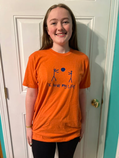 I LOVE MY LIFE TEE "the original"