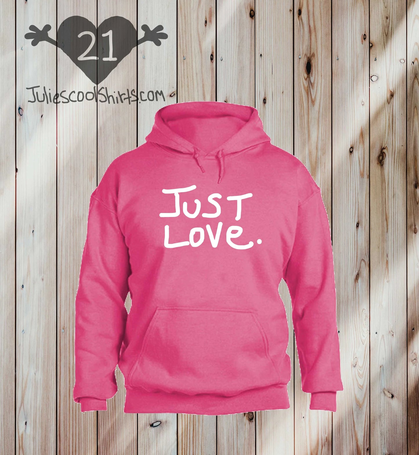 JUST LOVE HOODIE